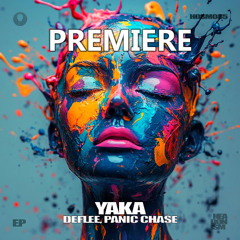 DEFLEE, Panic Chase - Yaka