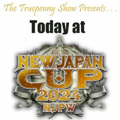 Today At New Japan Cup 2024 Night 8 & 9
