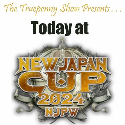 Today At New Japan Cup 2024 Night 7 And Second Round Recap