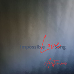 Impossible Love Song