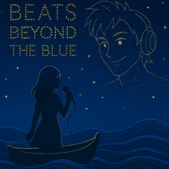 beats beyond the blue (DJ5NIGHT MADE ON STREAM)