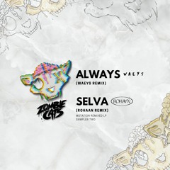 Zombie Cats - Selva (Rohaan Remix) [Premiere]