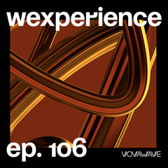 WExperience #106