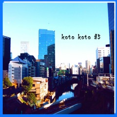 kotokoto #5