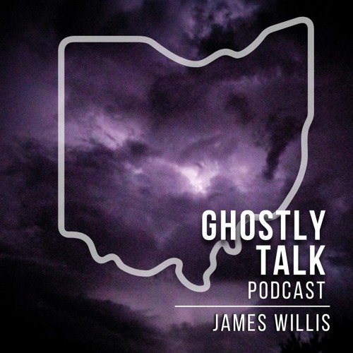 Ep 181 - James Willis | Legends and Strangeness from Ohio