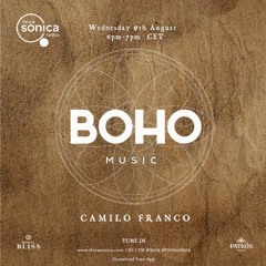 BOHO Music Show live on Ibiza Sonica hosted by Camilo Franco - 09.08.23