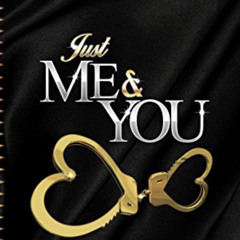 It’s Just Me and You (Remix) Feat. Alexsis Johnson