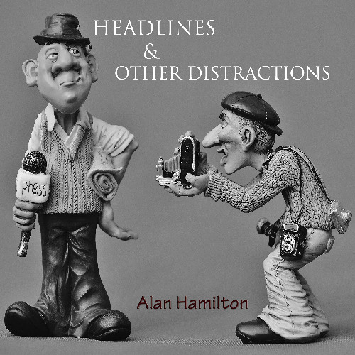 Headlines and Other Distractions