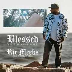 Blessed Beatz Live Ep 28-- Ric Meeks swings for the fence with new song Blessed