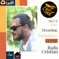 Radu Cristian, Shar-K - Day Dreaming Radioshow ep.77