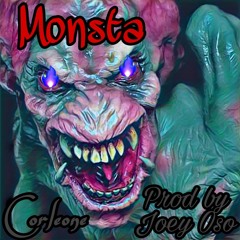 Monsta (Prod by Joey Oso)