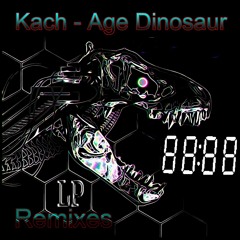 Kach - Age Dinosaur (ReVersion Remix) [UA245]
