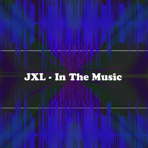 JXL - In The Music