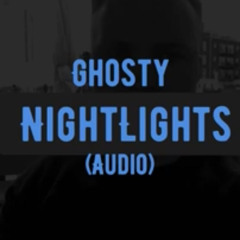 Ghosty - NightLights (Garage)