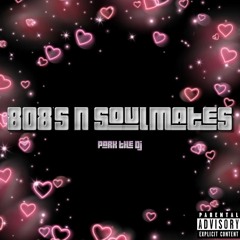 808's N Soulmates