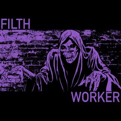 FILTH - TRILOGY: PART ONE