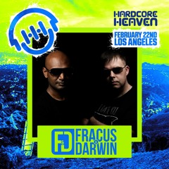 Fracus & Darwin @ Hardcore Heaven, Los Angeles, 21.2.20 **FREE DOWNLOAD**