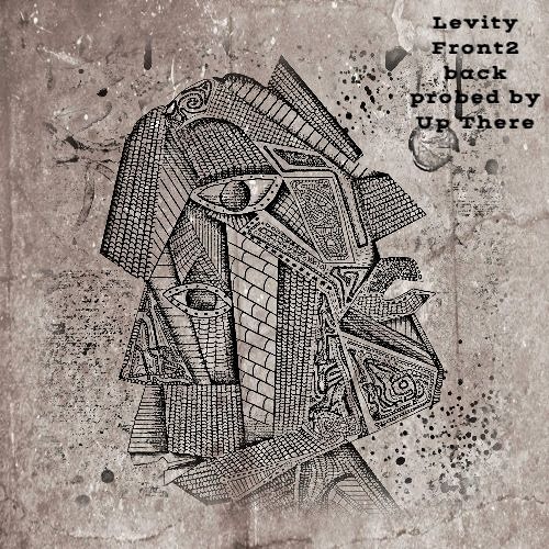 Levity - Front To Back (Probed By Up There)