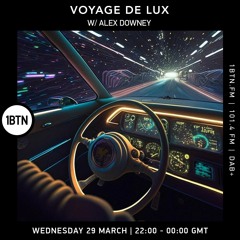 Voyage de Lux with Alex Downey - 29.03.2023