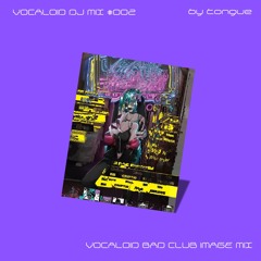 VOCALOID DJ MIX #002