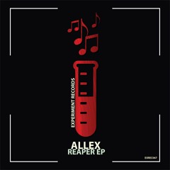 Allex - Reaper (Original Mix)