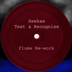 Seekae - Test & Recognise (Flume/Slowed/Reversed Intro/3D)
