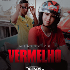 Menina de Vermelho X Booyah (RUSH MASHUP)