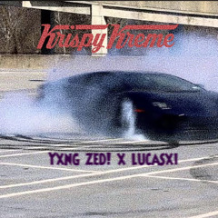 Yxng Zed! x Lucasxi - Kri$py Kreme (prod. SME beats)「 2016 Flow 」