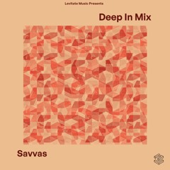 Deep In Mix 100 with Savvas
