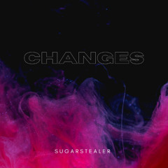 Changes