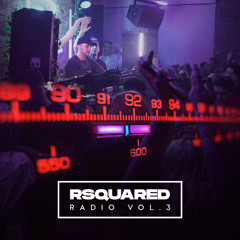 RSquared Radio Vol. 3