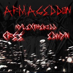 ARMAGEDDON(ft. BUMMYCREE , EDWYN)(prod.scorpio)