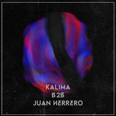Kalima b2b Juan Herrero @ Private Session