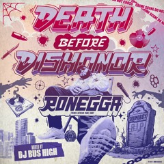 Death Before Dishonor Mixtape By Ronegga