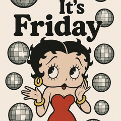 Ooh it is Friday x