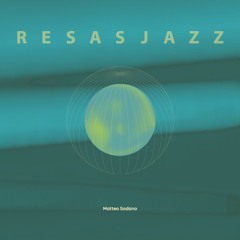 Matteo Sodano - ResasJazz