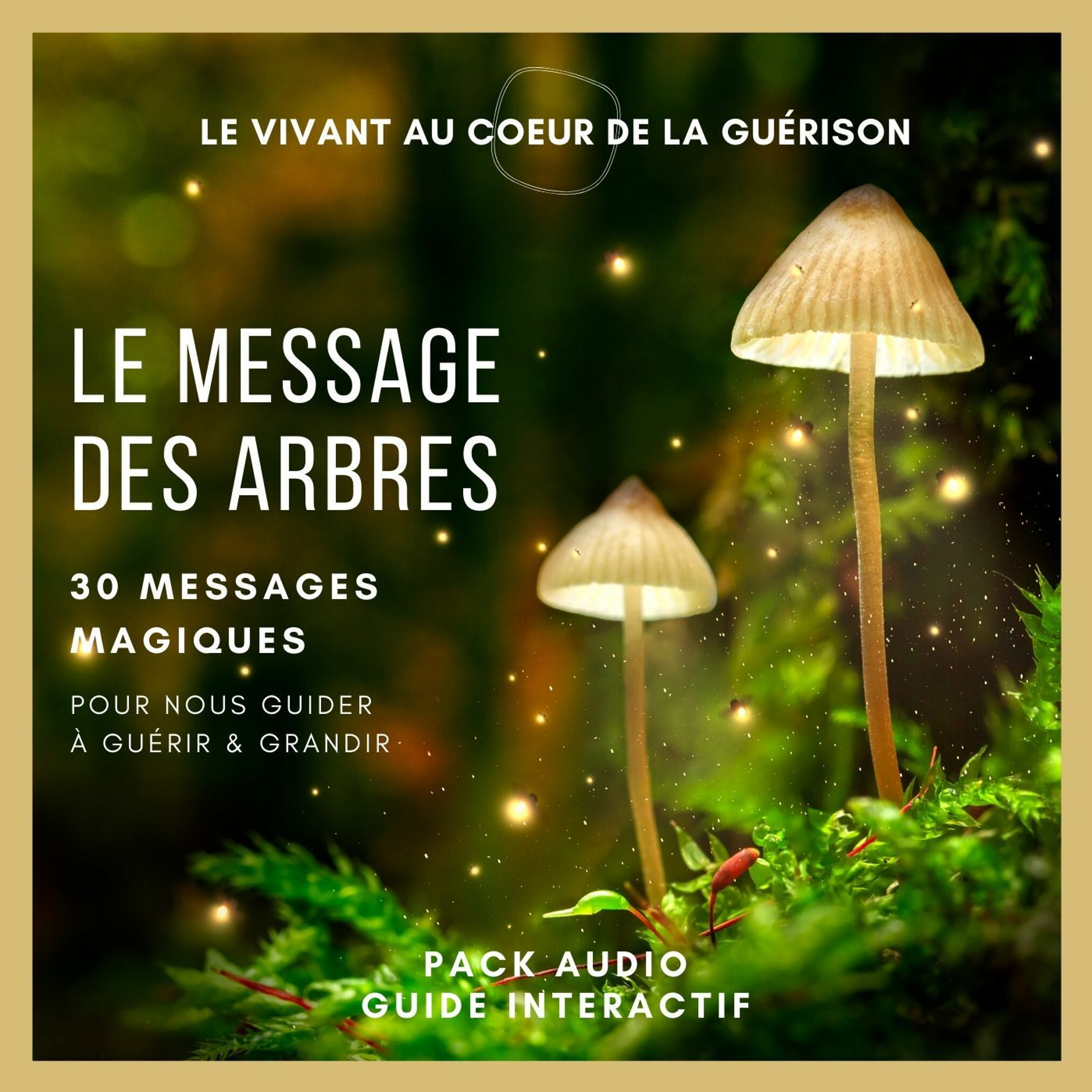 Le message des arbres : 30 messages magiques pour nous guider : LE MESSAGE DE KABA