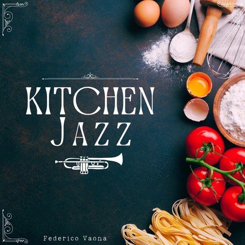 Kitchen Jazz (Single)