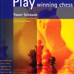 [GET] PDF 💛 Play Winning Chess by  Yasser Seirawan KINDLE PDF EBOOK EPUB