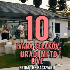 Uradi mi to (Live From The Backyard)