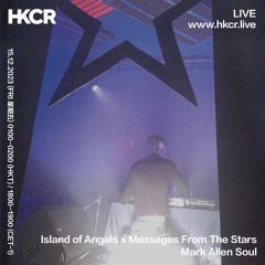 Island of Angels x Messages From The Stars Mark Allen Soul - 15/12/2023