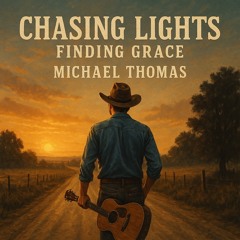 chasing-lights-finding-grace.mp3
