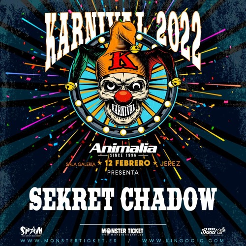 Sekret Chadow @ Karnival 12/02/22 Jerez