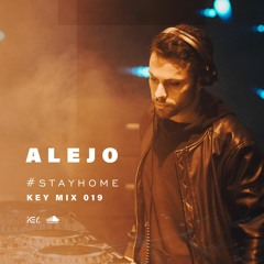 Alejo - #Stayhome - Key mix 019