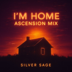 I'm Home (Ascension mix)