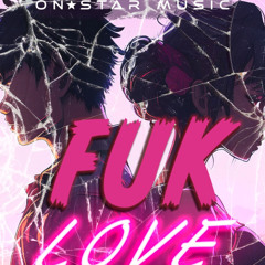 OnStar Music Presents Fuk Love