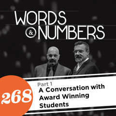 Episode 268: A Conversation with Award Winning Students