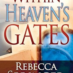 ACCESS EPUB KINDLE PDF EBOOK Within Heaven's Gates (Originally Entitled Intra Muros) by  Rebecca Spr
