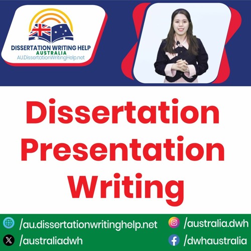 Dissertation Presentation Writing | au.dissertationwritinghelp.net