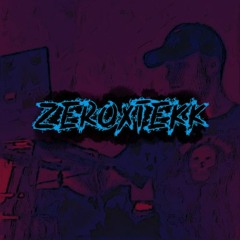 ZeroXTEKK Liveset 22.12.22